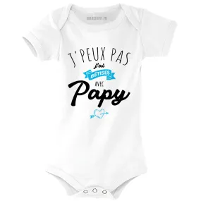 Body Bébé 100% coton | J'peux pas j'ai bêtises avec Papy | idée cadeau naissance | Grand Père